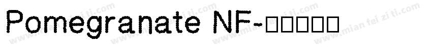 Pomegranate NF字体转换